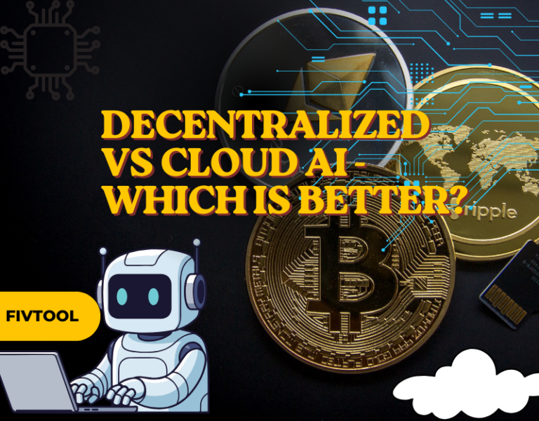 decentralized AI and cloud AI - fivtool.com
